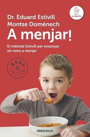 A MENJAR! (DEBOLSILLO 486/19) | 9788490328750 | ESTIVILL, EDUARD / DOMENECH, MONTSE | Llibreria La Gralla | Llibreria online de Granollers