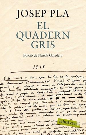 QUADERN GRIS, EL (LABUTXACA) | 9788499307787 | PLA, JOSEP | Llibreria La Gralla | Llibreria online de Granollers