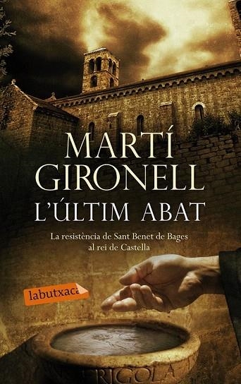 ÚLTIM ABAT, L' (LABUTXACA) | 9788499307527 | GIRONELL, MARTÍ | Llibreria La Gralla | Llibreria online de Granollers