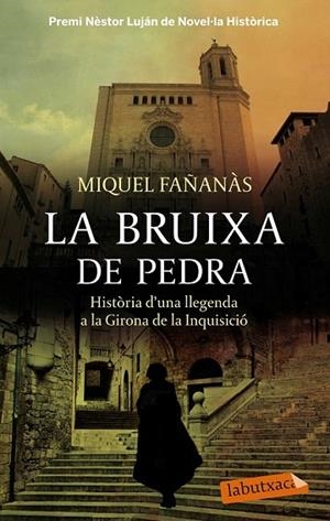 BRUIXA DE PEDRA, LA (LABUTXACA) | 9788499307909 | FAÑANAS, MIQUEL | Llibreria La Gralla | Llibreria online de Granollers
