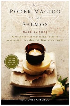 PODER MÁGICO DE LOS SALMOS, EL | 9788497776103 | MAGO ELIPHAS | Llibreria La Gralla | Llibreria online de Granollers
