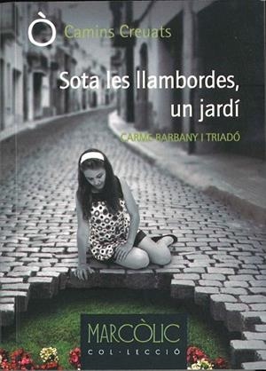SOTA LES LLAMBORDES UN JARDÍ | 9788480905138 | BARBANY, CARME | Llibreria La Gralla | Librería online de Granollers