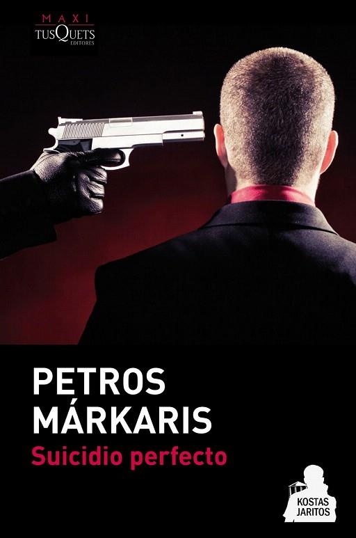 SUICIDIO PERFECTO | 9788483837337 | MARKARIS, PETROS | Llibreria La Gralla | Llibreria online de Granollers