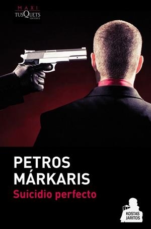 SUICIDIO PERFECTO | 9788483837337 | MARKARIS, PETROS | Llibreria La Gralla | Librería online de Granollers