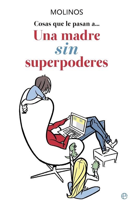 UNA MADRE SIN SUPERPODERES | 9788499707976 | RIBERA GARCÍA-RUBIO, ANA | Llibreria La Gralla | Librería online de Granollers