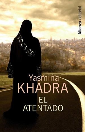 ATENTADO, EL | 9788420683416 | KHADRA, YASMINA | Llibreria La Gralla | Llibreria online de Granollers