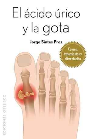 ÁCIDO ÚRICO Y LA GOTA (BOLSILLO) | 9788415968207 | SINTES PROS, JORGE | Llibreria La Gralla | Llibreria online de Granollers