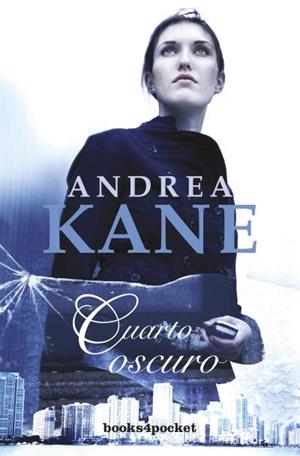 CUARTO OSCURO | 9788415870081 | KANE, ANDREA | Llibreria La Gralla | Librería online de Granollers
