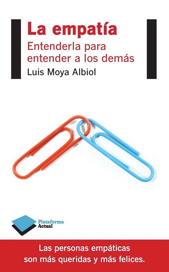 EMPATÍA, LA | 9788415880653 | MOYA ALBIOL, LUIS | Llibreria La Gralla | Librería online de Granollers
