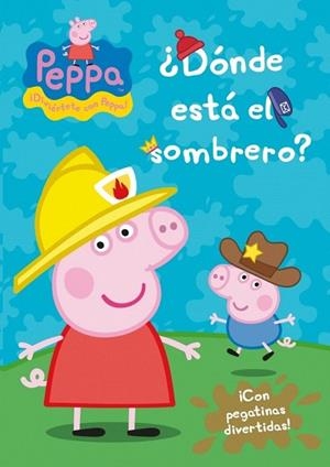 DÓNDE ESTÁ EL SOMBRERO? (PEPPA PIG) | 9788401906657 | AUTORES VARIOS | Llibreria La Gralla | Llibreria online de Granollers