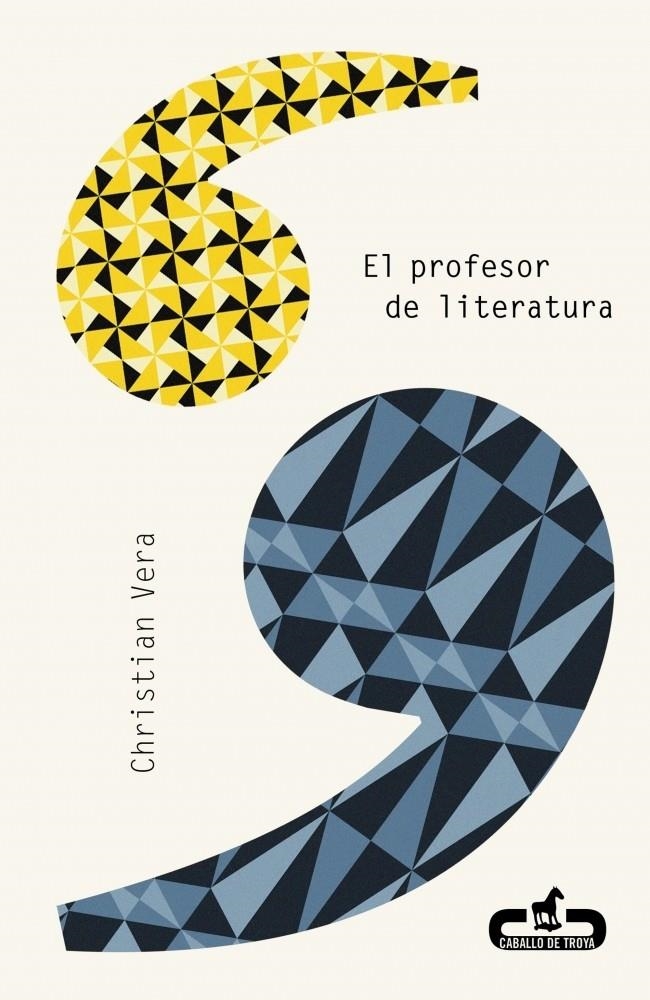PROFESOR DE LITERATURA, EL | 9788415451310 | VERA, CHRISTIAN | Llibreria La Gralla | Librería online de Granollers