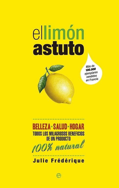 LIMÓN ASTUTO, EL | 9788490600108 | FRÉDÉRIQUE, JULIE | Llibreria La Gralla | Librería online de Granollers