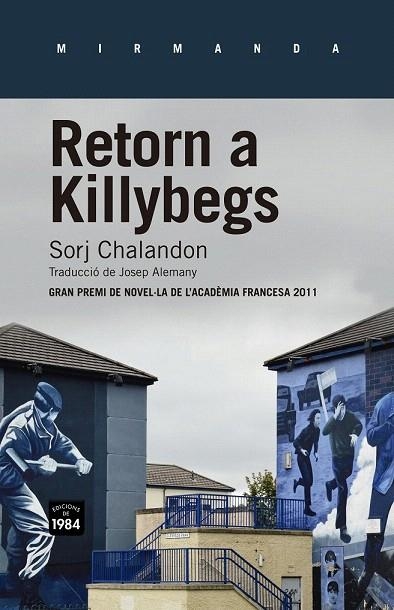 RETORN A KILLYBEGS | 9788415835226 | CHALANDON, SORJ | Llibreria La Gralla | Librería online de Granollers