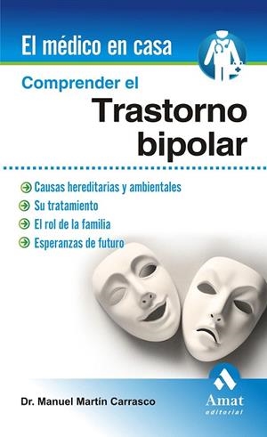 COMPRENDER EL TRASTORNO BIPOLAR | 9788497357265 | MARTIN CARRASCO, MANUEL | Llibreria La Gralla | Librería online de Granollers