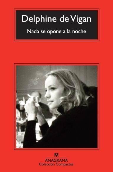 NADA SE OPONE A LA NOCHE (COMPACTOS) | 9788433977366 | VIGAN, DELPHINE DE | Llibreria La Gralla | Librería online de Granollers