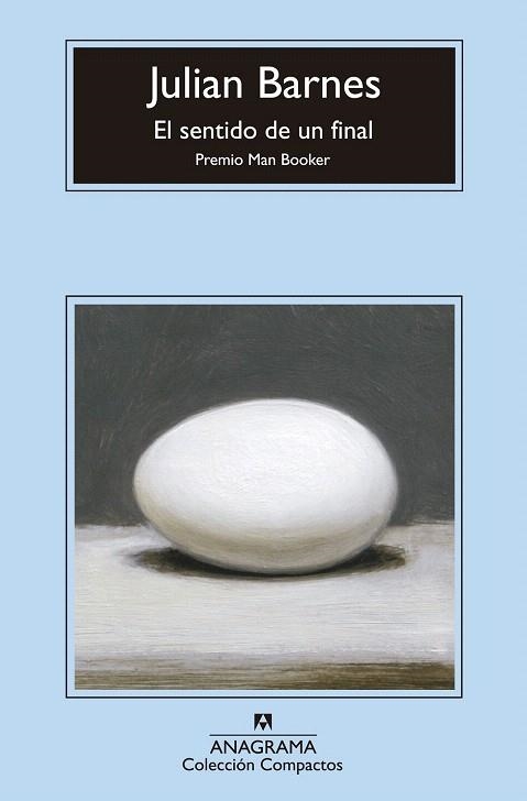 SENTIDO DE UN FINAL, EL (COMPACTOS) | 9788433977373 | BARNES, JULIAN | Llibreria La Gralla | Librería online de Granollers