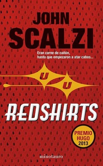 REDSHIRTS | 9788445001790 | SCALZI, JOHN | Llibreria La Gralla | Librería online de Granollers