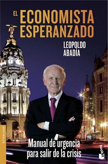 ECONOMISTA ESPERANZADO, EL | 9788467040579 | ABADÍA, LEOPOLDO | Llibreria La Gralla | Llibreria online de Granollers