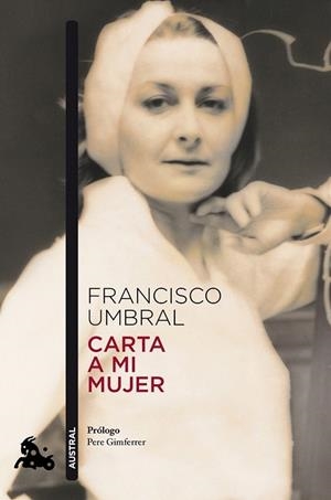 CARTA A MI MUJER | 9788408123651 | UMBRAL, FRANCISCO | Llibreria La Gralla | Llibreria online de Granollers