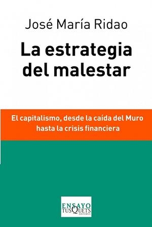 ESTRATEGIA DEL MALESTAR, LA | 9788483838037 | RIDAO, JOSÉ MARÍA | Llibreria La Gralla | Librería online de Granollers