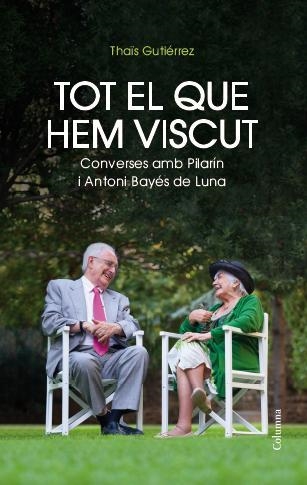 TOT EL QUE HEM VISCUT | 9788466417495 | GUTIÉRREZ, THAÏS | Llibreria La Gralla | Librería online de Granollers