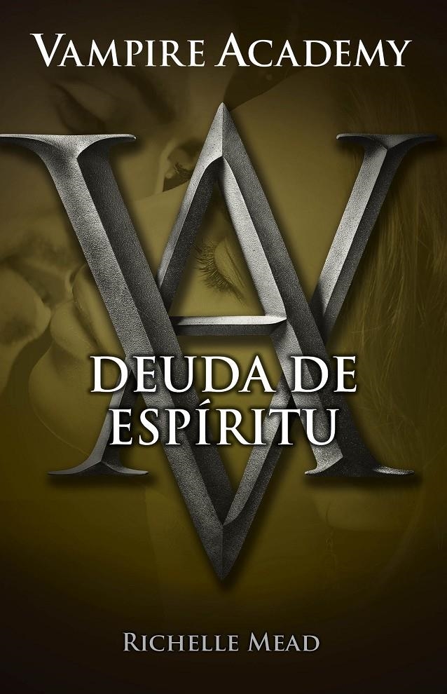 DEUDA DE ESPÍRITU (VAMPIRE ACADEMY 5) | 9788420415796 | MEAD, RICHELLE | Llibreria La Gralla | Llibreria online de Granollers
