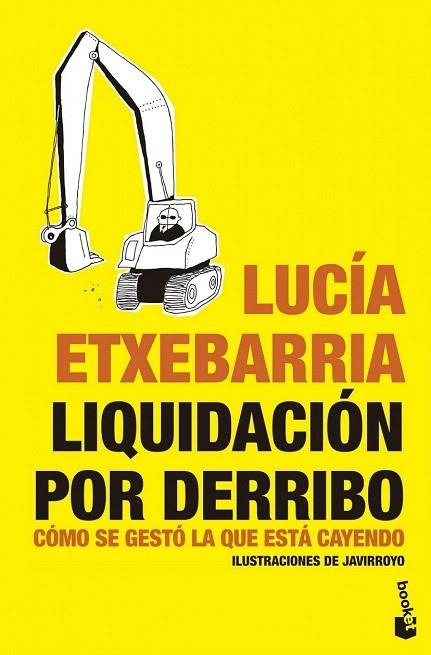 LIQUIDACIÓN POR DERRIBO (BOOKET,9111) | 9788484532026 | ETXEBARRIA, LUCÍA | Llibreria La Gralla | Librería online de Granollers