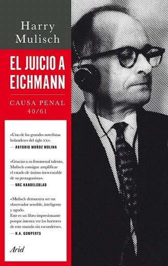 JUICIO A EICHMANN.CAUSA PENAL 40/61 | 9788434414242 | MULISCH, HARRY | Llibreria La Gralla | Llibreria online de Granollers