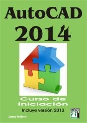 AUTOCAD 2014 | 9788415033714 | MOLERO, JOSEP | Llibreria La Gralla | Llibreria online de Granollers