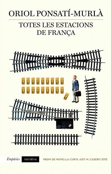 TOTES LES ESTACIONS DE FRANÇA | 9788497879354 | ORIOL PONSATÍ-MURLÀ | Llibreria La Gralla | Llibreria online de Granollers