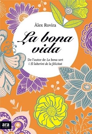 BONA VIDA, LA | 9788415642411 | ROVIRA CELMA, ÀLEX | Llibreria La Gralla | Librería online de Granollers