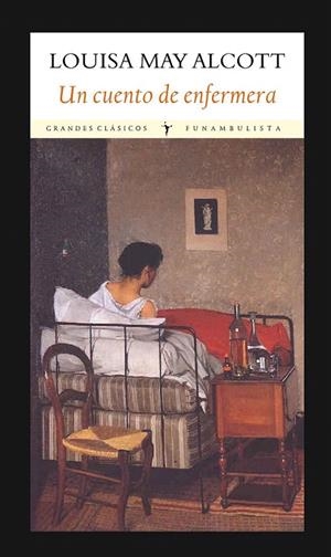 CUENTO DE ENFERMERA, UN | 9788494147579 | ALCOTT, LOUISA MAY | Llibreria La Gralla | Librería online de Granollers