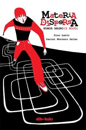 MATERIA DISPERSA | 9788415850229 | LANTI, DINO; MONTERO GALÁN, DANIEL | Llibreria La Gralla | Librería online de Granollers