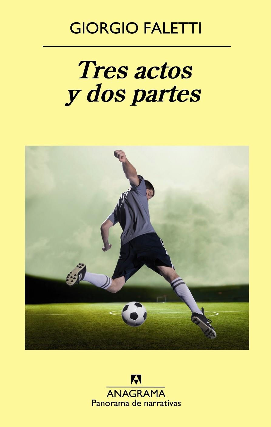 TRES ACTOS Y DOS PARTES | 9788433978813 | FALETTI, GIORGIO | Llibreria La Gralla | Librería online de Granollers