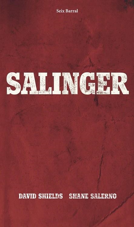 SALINGER | 9788432221262 | SHIELDS, DAVID; SALERNO, SHANE | Llibreria La Gralla | Llibreria online de Granollers
