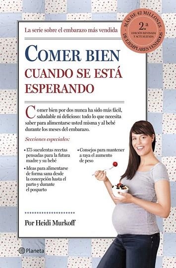 COMER BIEN CUANDO SE ESTÁ ESPERANDO | 9788408123019 | MURKOFF, HEIDI | Llibreria La Gralla | Librería online de Granollers