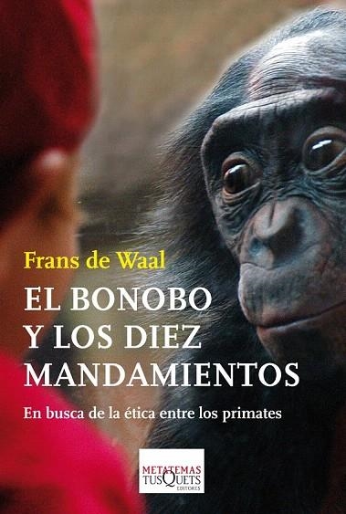 BONOBO Y LOS DIEZ MANDAMIENTOS, EL | 9788483838044 | WAAL, FRANS DE | Llibreria La Gralla | Llibreria online de Granollers