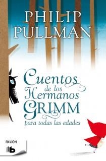 CUENTOS DE LOS HERMANOS GRIMM PARA TODAS LAS EDADES | 9788498728972 | PULLMAN, PHILIP | Llibreria La Gralla | Librería online de Granollers