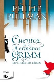 CUENTOS DE LOS HERMANOS GRIMM PARA TODAS LAS EDADES | 9788498728972 | PULLMAN, PHILIP | Llibreria La Gralla | Llibreria online de Granollers