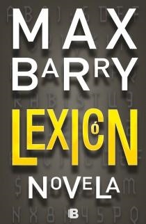 LEXICON | 9788466654340 | BARRY, MAX | Llibreria La Gralla | Librería online de Granollers