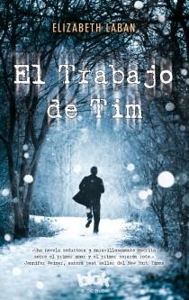 TRABAJO DE TIM, EL | 9788415579823 | LABAN, ELIZABETH | Llibreria La Gralla | Librería online de Granollers
