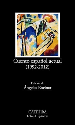 CUENTO ESPAÑOL ACTUAL (1992-2012) | 9788437632209 | VARIOS AUTORES | Llibreria La Gralla | Librería online de Granollers