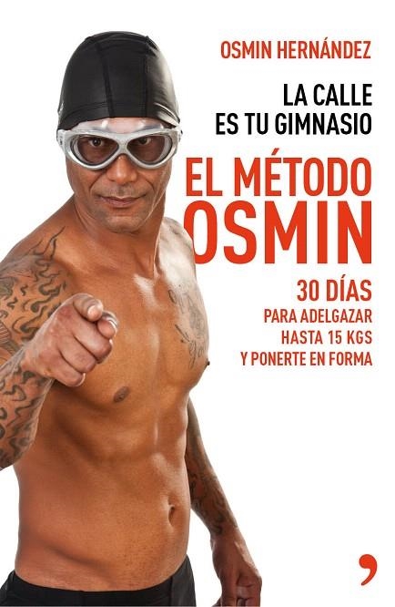 MÉTODO OSMIN, EL | 9788499983806 | HERNÁNDEZ, OSMIN | Llibreria La Gralla | Llibreria online de Granollers