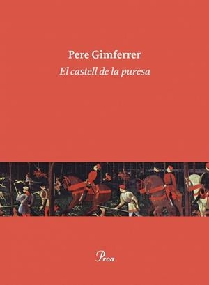 CASTELL DE LA PURESA, EL (ELS LLIBRES DE L'ÓSSA MENOR,339) | 9788475884264 | GIMFERRER, PERE | Llibreria La Gralla | Llibreria online de Granollers