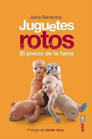 JUGUETES ROTOS | 9788441433373 | BARRIENTOS, JAIME | Llibreria La Gralla | Librería online de Granollers