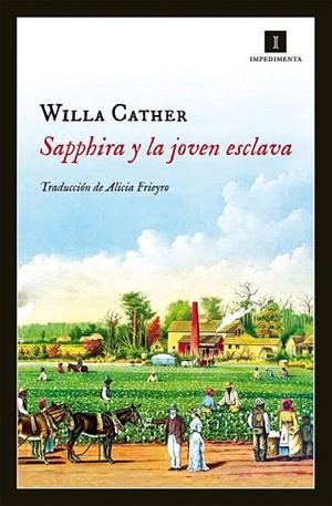 SAPPHIRA Y LA JOVEN ESCLAVA | 9788415578918 | CATHER, WILLA | Llibreria La Gralla | Llibreria online de Granollers