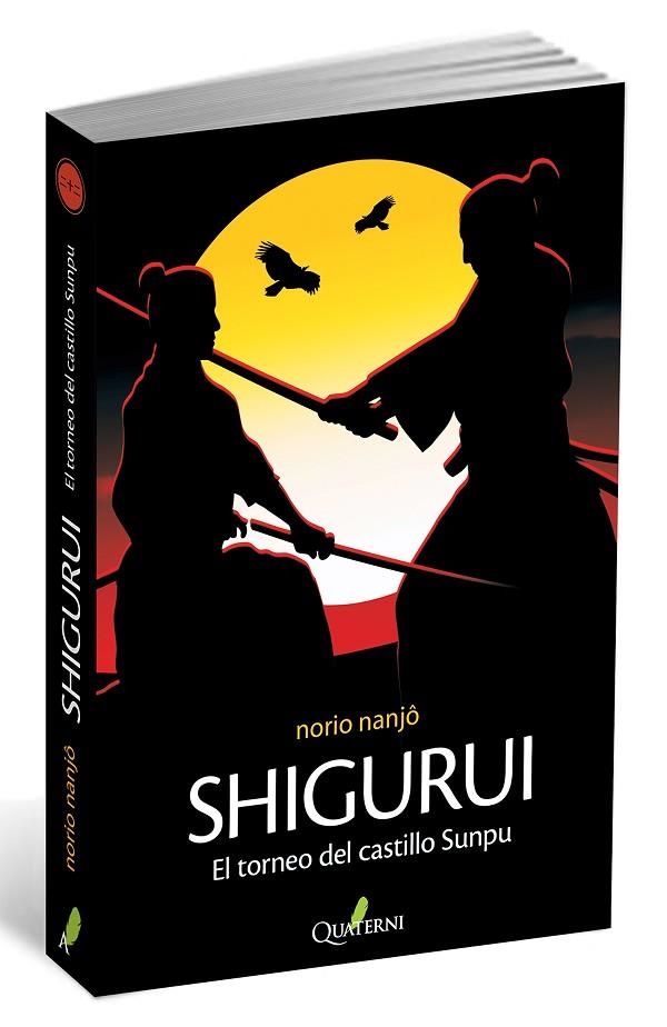 SHIGURUI. EL TORNEO DEL CASTILLO SUNPU | 9788494117381 | NANJO, NORIO | Llibreria La Gralla | Librería online de Granollers