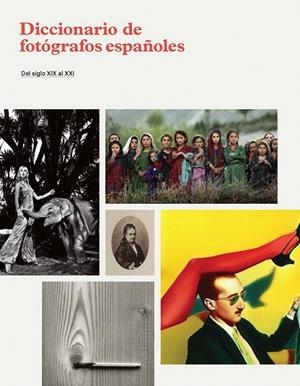 DICCIONARIO DE FOTÓGRAFOS ESPAÑOLES | 9788415691099 | VV.AA | Llibreria La Gralla | Llibreria online de Granollers