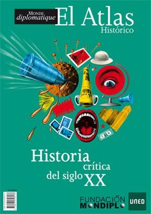 ATLAS HISTORIA CRITICA DEL SIGLO XX | 9788495798176 | LE MONDE DIPLOMATIQUE | Llibreria La Gralla | Librería online de Granollers