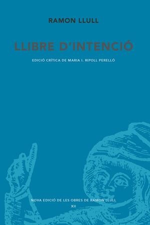 LLIBRE D'INTENCIÓ | 9788498836288 | LLULL, RAMON | Llibreria La Gralla | Llibreria online de Granollers